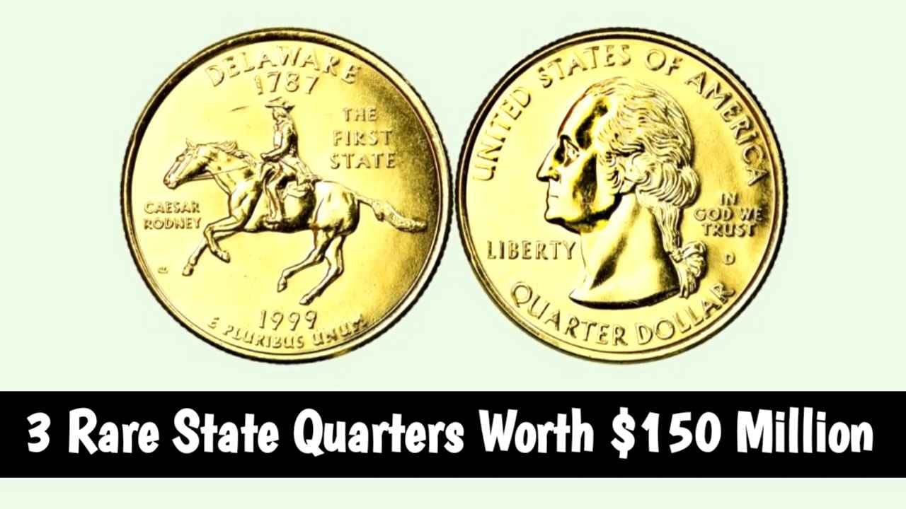 3 Rare State Quarters Worth $150 Million — A Collector's Dream